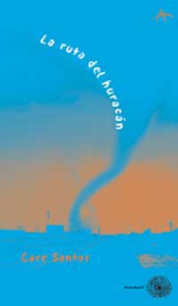 La ruta del huracán