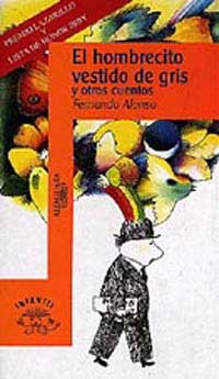 El hombrecito vestido de gris y otros cuentos