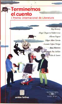Terminemos el cuento. I Premio Internacional de Literatura