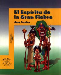 El Espíritu de la Gran Fiebre : las aventuras de Ubloa