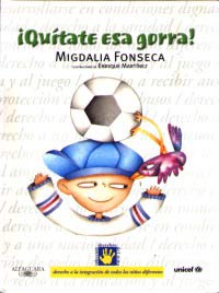 ¡Quítate esa gorra!. Derecho a la integración de todos los niños diferentes