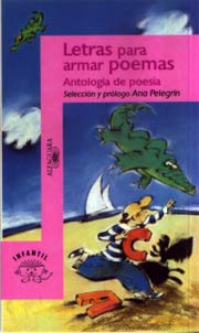 Letras para armar poemas : antología de poesía