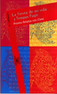 La fiesta de mi vida y Tempus Fugit