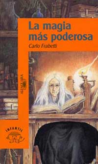 La magia más poderosa