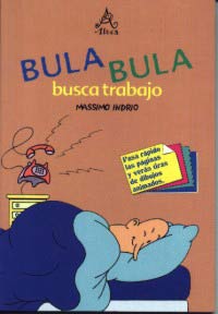 Bula Bula busca trabajo
