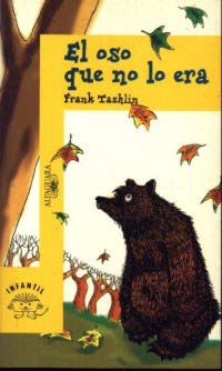 El oso que no lo era