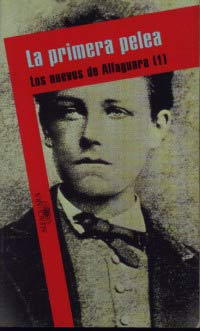 La primera pelea : los nuevos de Alfaguara (1)