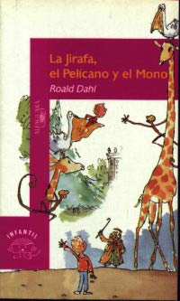 La jirafa, el pelícano y el mono