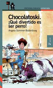 Chocolatoski : ¡qué divertido es ser perro!