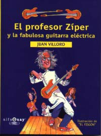 El profesor Zíper y la fabulosa guitarra eléctrica
