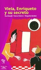 Viela, Enriqueto y su secreto