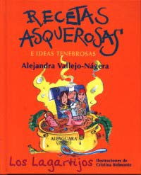 Recetas asquerosas e ideas tenebrosas de los Lagartijos