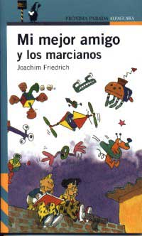 Mi mejor amigo y los marcianos