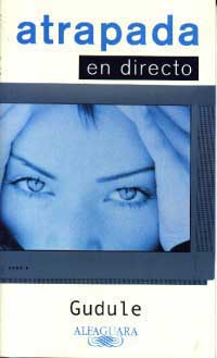 Atrapada en directo
