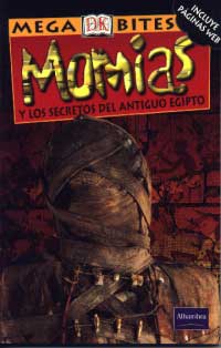 Momias : los secretos del antiguo Egipto