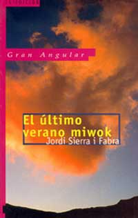 El último verano miwok