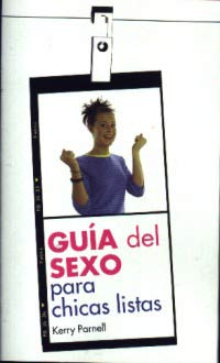 Guía del sexo para chicas listas