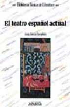 El teatro español actual