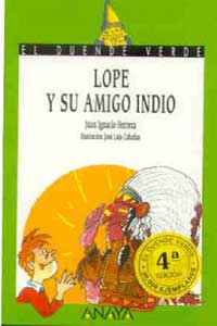 Lope y su amigo indio