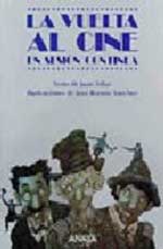 La vuelta al cine en sesión continua
