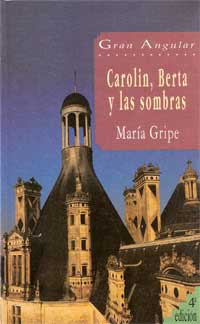 Carolin, Berta y las sombras