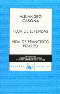 Flor de leyendas ; Vida de Francisco Pizarro