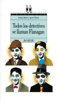 Todos los detectives se llaman Flanagan