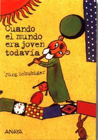 Cuando el mundo era joven todavía
