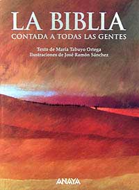 La Biblia : contada a todas las gentes