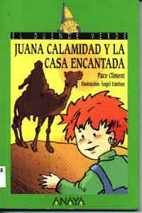 Juana Calamidad y la casa encantada
