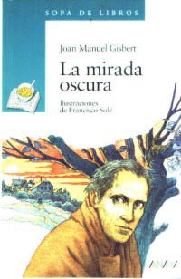 La mirada oscura