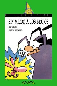 Sin miedo a los brujos