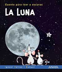 La Luna. Cuento para leer a oscuras