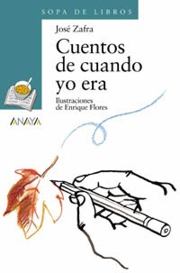 Cuentos de cuando yo era