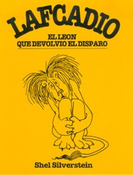 Lafcadio : el león que devolvió el disparo
