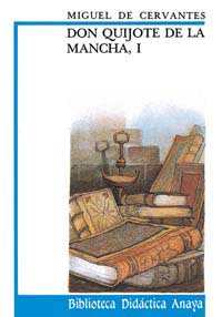 Don Quijote de la Mancha I