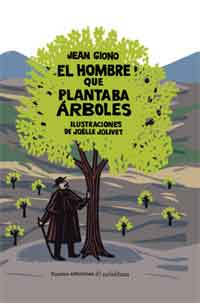El hombre que plantaba árboles