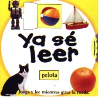 Ya sé leer : juega y lee mientras gira la rueda