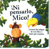 ¡Ni pensarlo, Mico!