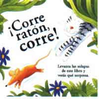 ¡Corre ratón, corre!