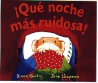 ¡Qué noche más ruidosa!