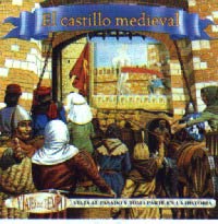 El castillo medieval : viaja al pasado y toma parte en la historia