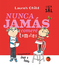 Nunca jamás comeré tomates