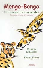 Mongo-Bongo : el inventor de animales