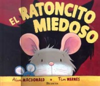 El ratoncito miedoso