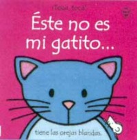 Éste no es mi gatito