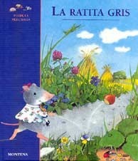 La ratita gris