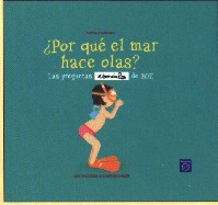 ¿Por qué el mar hace olas?