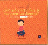 ¿Por qué a los niños se nos caen los dientes?