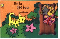 En la selva con Gaspar